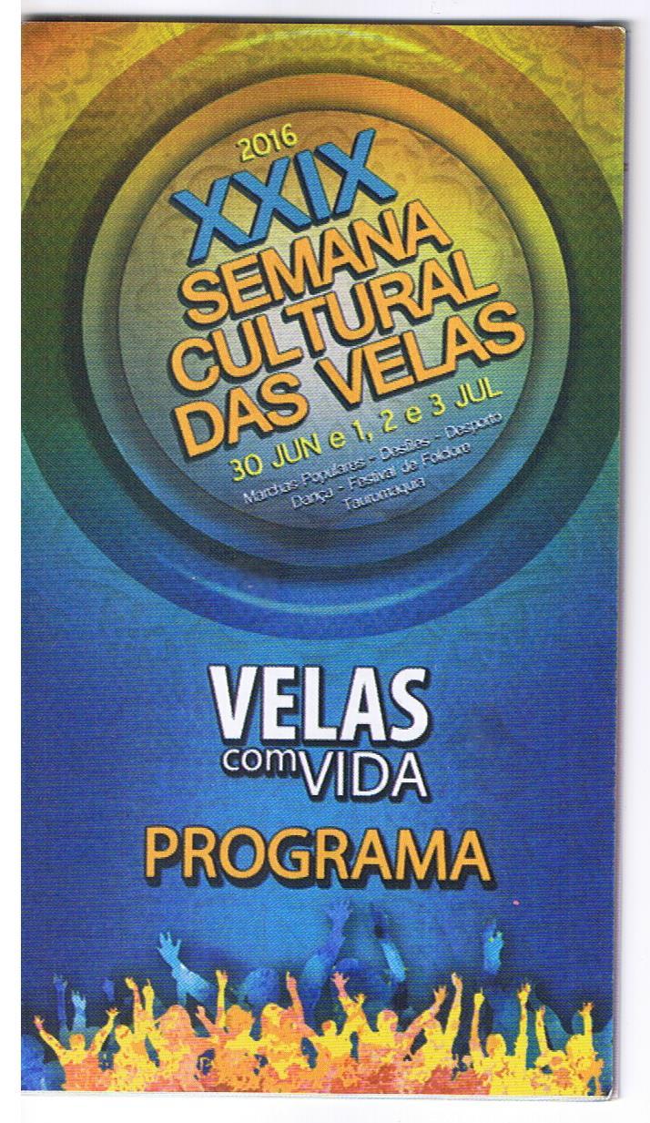 INFO – FAJÃS  na XXIX Semana Cultural das Velas (reportagens fotográficas diárias)
