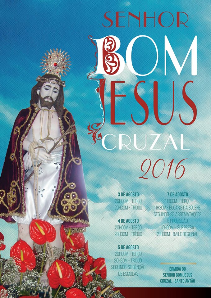 FESTA DO SENHOR BOM JESUS – CRUZAL / SANTO ANTÃO – (Ilha de São Jorge) (6 e 7 de Agosto)