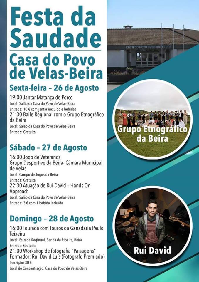 FESTA DA SAUDADE – BEIRA – ILHA DE SÃO JORGE, DIAS 26, 27 E 28 DE AGOSTO.