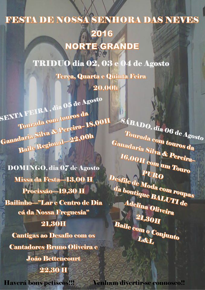 FESTA DE NOSSA SENHORA DAS NEVES – NORTE GRANDE – (Ilha de São Jorge) (5 a 7 de Agosto)