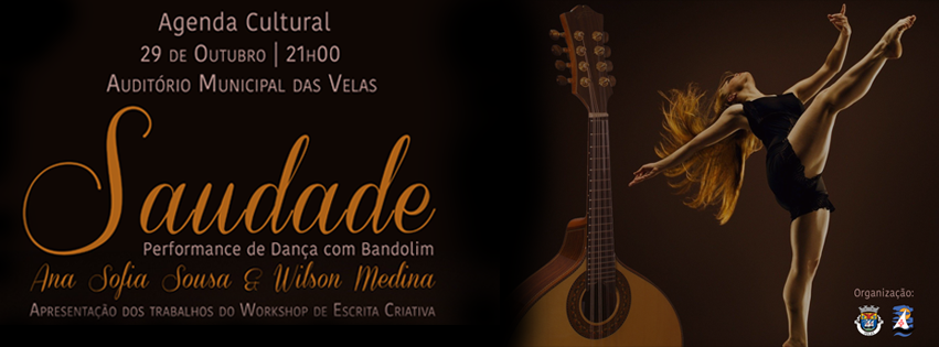 PERFORMANCE DE DANÇA COM BANDOLIM NO AUDITÓRIO MUNICIPAL DAS VELAS (dia 29 – Sábado – 21.00 horas)