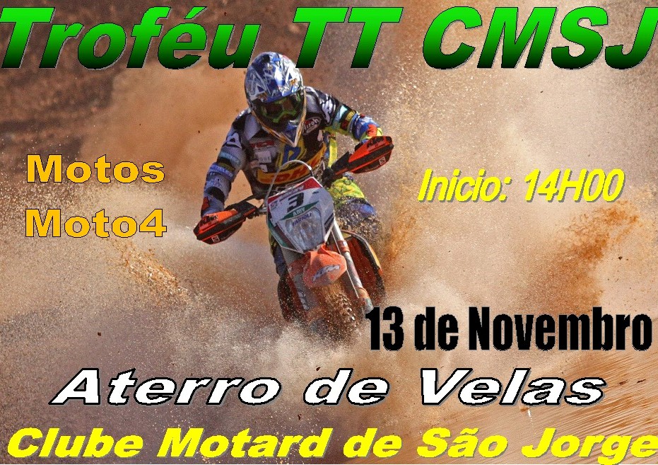 TROFÉU TT – CLUBE MOTARD DE SÃO JORGE (Domingo dia 13/Novembro)