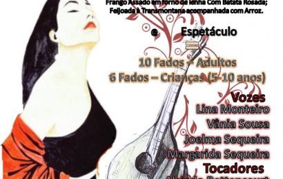 “GRANDE NOITE DE FADOS” E JANTAR – CASA DO POVO DE VELAS (BEIRA) – DIA 25 DE MARÇO – ILHA DE SÃO JORGE