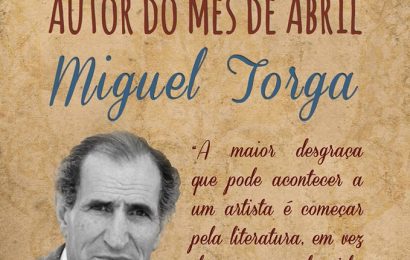 MIGUEL TORGA É O AUTOR DO MÊS DE ABRIL NA BIBLIOTECA MUNICIPAL DE VELAS – ILHA DE SÃO JORGE