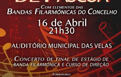 CONCERTO DE PÁSCOA – AUDITÓRIO MUNICIPAL DAS VELAS (Domingo, 16 de Abril) – Ilha de São Jorge