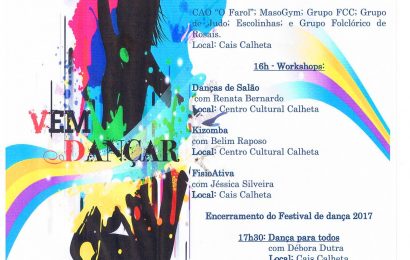 FESTIVAL DE DANÇA 2017 – VILA DA CALHETA – Ilha de São Jorge (Sábado dia 29 de Abril)