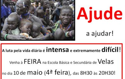 AJUDE A AJUDAR – Feira na Escola Básica e Secundária de Velas  (10 de Maio) – Ilha de São Jorge