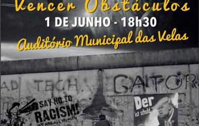 “OTIMISMO – VENCER OBSTÁCULOS ” próximo dia 1 de Junho (quinta-feira) no AUDITÓRIO MUNICIPAL DAS VELAS