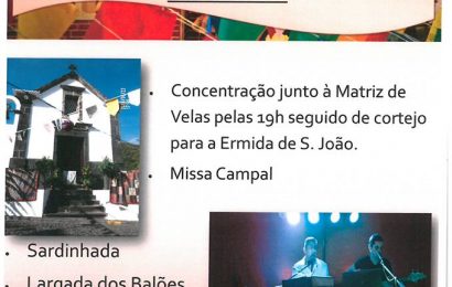 ARRAIAL DE SÃO JOÃO – VILA DAS VELAS – Ilha de São Jorge (dia 23 / sexta-feira)