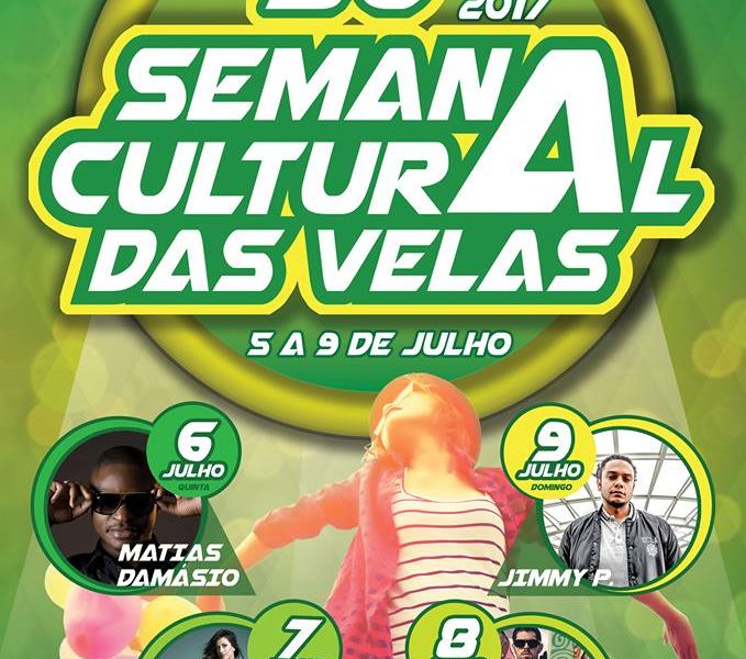 30º SEMANA CULTURAL DAS VELAS – ILHA DE SÃO JORGE (5 a 9 de Julho)- PROGRAMA DETALHADO