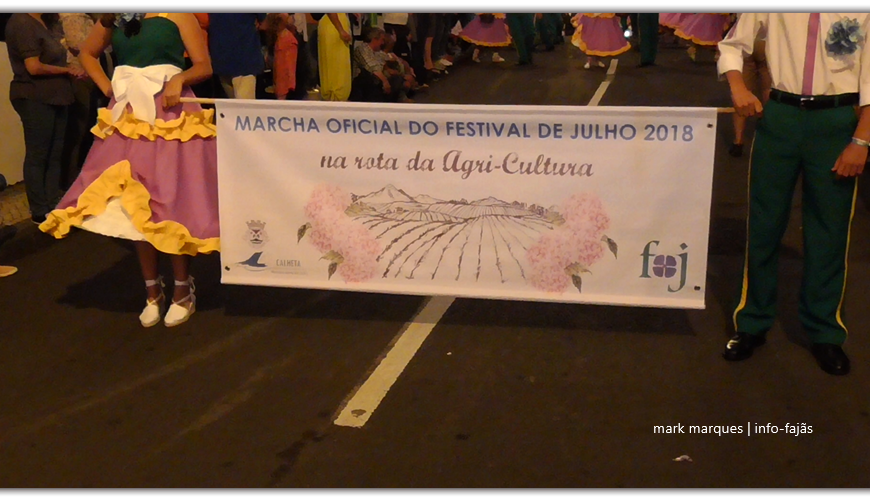 MARCHA OFICIAL DO FESTIVAL DE JULHO 2018 – Vila da Calheta – Ilha de São Jorge (c/ vídeo) MARCHA OFICIAL DO FESTIVAL DE JULHO 2018 – Vila da Calheta – Ilha de São Jorge (c/ vídeo)