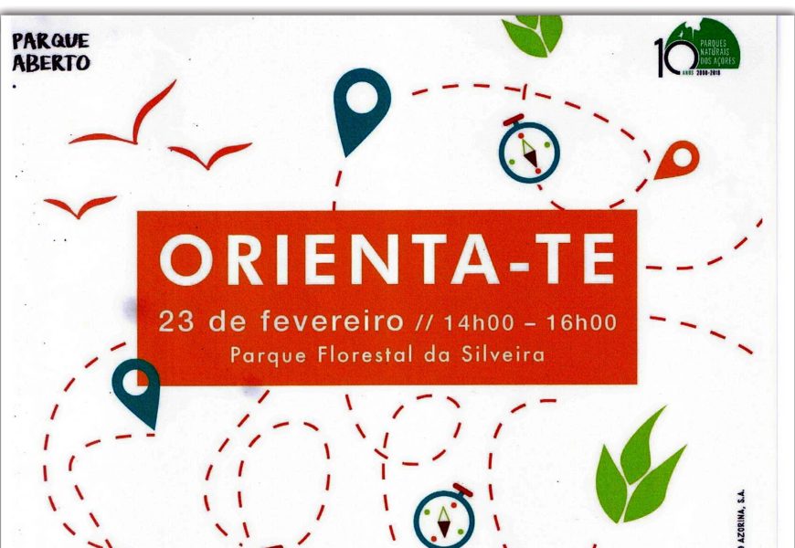 PARQUE NATURAL DE SÃO JORGE PROMOVE ATIVIDADE “ORIENTA-TE” – Próximo dia 23 (Parque da Silveira)
