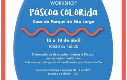 PÁSCOA COLORIDA, NA CASA DO PARQUE NATURAL SÃO JORGE (Norte Grande) – De 16 a 18 de abril