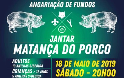 JANTAR DA MATANÇA DO PORCO – PRÓXIMO DIA 18 (SÁBADO) – PROMOVIDO PELOS ESCUTEIROS NAS INSTALAÇÕES DA ESCOLA PROFISSIONAL (Velas)