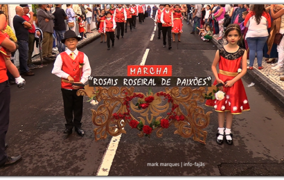 MARCHA DOS ROSAIS, DESFILA NO FESTIVAL DE JULHO / 2019 – Vila da Calheta – Ilha de São Jorge (c/ vídeo)