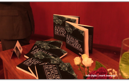 Lançamento do livro “A ILHA DE FRANCISCO DE LACERDA” – Vila da Calheta – Ilha de São Jorge (c/ vídeo)